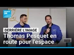 Derrière l'image : Thomas Pesquet, départ vers l'espace en 2027 pour une mission privée