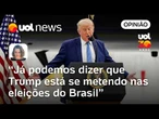 Trump mostra intenção de interferir na eleição; auxiliares de Lula já veem tentativas | Mari Sanches