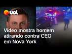 CEO é morto nos EUA: vídeo mostra homem atirando à queima-roupa contra executivo da UnitedHealthcare