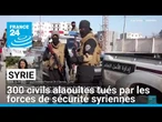Syrie: plus de 300 civils alaouites tués par les forces de sécurité syriennes et ses alliés
