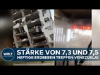 VENEZUELA: Chaos nach zwei starken Erdbeben! Caracas ruft Notstand aus! Trump bietet Hilfe an