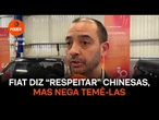 Fiat diz “respeitar” chinesas, mas nega temor pela liderança de vendas