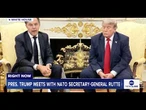 President Trump meets with NATO Secretary-General Rutte at the White House: LIVE
