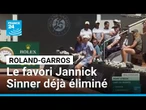 Roland-Garros : le favori Jannick Sinner éliminé dès le deuxième tour • FRANCE 24
