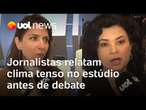 Debate RedeTV/UOL: Thais Bilenky e Raquel Landim relatam clima tenso no estúdio antes do debate