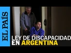 LEY DE EMERGENCIA DE DISCAPACIDAD en Argentina se tambalea ante posible veto de Milei | EL PAÍS