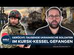 PUTINS KRIEG: UKRAINER IM KURSK-KESSEL? „In dieser Region sieht es für Russland nach einem Sieg aus“