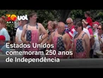 Independência dos EUA: Americanos celebram 250 anos sob forte onda de calor
