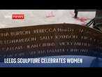 Sculpture celebrating some of Leeds's most inspirational women unveiled