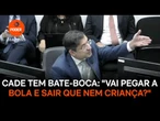 Sessão do Cade tem bate-boca: "Vai pegar a bola e sair que nem criança?"