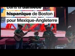 Mondial 2026 : dans la banlieue hispanique de Boston pour Mexique-Angleterre • FRANCE 24