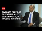 Rogério Marinho sobre PEC da Blindagem: "Medicamento em excesso vira veneno" | CNN PRIME TIME