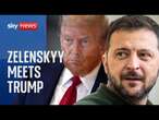 Watch live: Donald Trump meets with Ukrainian President Volodymyr Zelenskyy