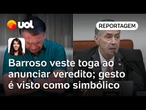 Barroso vestiu toga no anúncio do veredito de julgamento em gesto visto como de aprovação | Bilenky