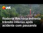 Caminhão derruba passarela: Rodovia Anchieta é liberada 16h após acidente, mas enfrenta trânsito