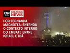 Análise: Há debates sendo feitos sobre o timing do ataque de Israel ao Irã | CNN 360º