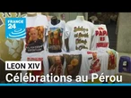 Pape Léon XIV : une grande fierté pour les péruviens • FRANCE 24