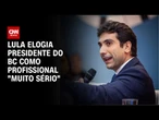 Galípolo recebe elogios de Lula: profissional "muito sério" | CNN 360º