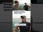 Michigan voters share if Epstein files swayed their opinion on Trump