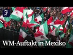Fans in Mexiko fiebern WM-Eröffnungsspiel entgegen