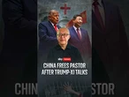 How Trump-Xi talks won pastor's release - but could there be a trade-off?