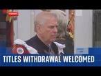 Family of Virginia Giuffre welcome Prince Andrew's decision to give up his titles