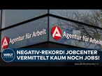 DEUTSCHLAND: Agentur für Arbeit versagt! 100.000 Mitarbeiter und kaum noch vermittelte Jobs!