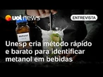 Intoxicação por metanol: Unesp cria método rápido e barato para detectar substância em bebidas