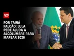 Lula quer ajuda de Davi Alcolumbre contra hegemonia da direita no Senado | BASTIDORES CNN