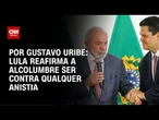 Lula reafirma a Alcolumbre ser contra qualquer anistia | BASTIDORES CNN