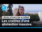 Algérie : l'ombre d'une abstention massive plane sur les élections législatives • FRANCE 24