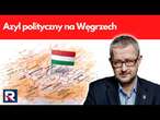 Azyl polityczny na Węgrzech | Salonik polityczny 1/3