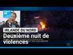 Deuxième nuit de violences entre policiers et manifestants d'extrême-droite à Belfast