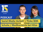 Social Media Verbot / Medikamente bei Hitze