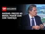 Haddad à CNN: Preços no Brasil podem cair com tarifaço | CNN 360°