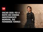 Oscar 2025: Foi a noite do cinema independente mundial, diz Fernanda Torres | CNN NOVO DIA