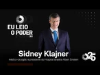 Eu leio o Poder: Sidney Klajner, presidente do Einstein
