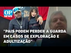 Caso Felca: quais as possíveis punições aos influenciadores e pais dos envolvidos?| O POVO News