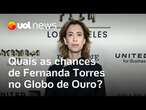 Globo de Ouro: Fernanda Torres tem chance de levar prêmio por 'Ainda Estou Aqui'? Colunistas opinam