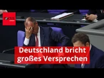 Jetzt bricht Deutschland ein großes Versprechen, das es der Welt gegeben hat