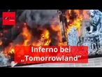Hauptbühne brennt ab - Aufnahmen zeigen Flammen-Inferno bei „Tomorrowland”