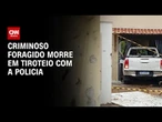 Tiroteio intenso deixa 3 mortos e 6 policiais feridos em operação no RN | AGORA CNN