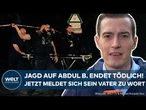 ANSCHLAG AUF CSD: Jagd auf Verdächtigen endet tödlich! Vater von Abdul B. bricht sein Schweigen