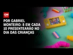 Análise: Oito em cada 10 presentearão no Dia das Crianças | CNN NOVO DIA