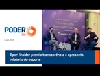 Sport Insider premia transparência e apresenta relatório do esporte