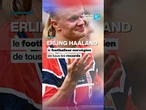 Erling Haaland : le footballeur norvégien de tous les records • FRANCE 24