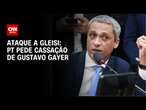 PT pede cassação de Gustavo Gayer no Conselho de Ética por ataque a Gleisi | BASTIDORES CNN