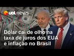 Dólar tem queda de olho na taxa de juros dos EUA e inflação no Brasil; Bolsa apresenta nova alta