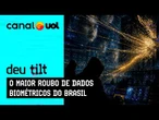 Unico x Serasa: por que você deve se preocupar com o maior roubo de dados biométricos do Brasil?