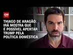 Irã mostra que é possível apertar Trump pela política doméstica, diz Thiago de Aragão | WW Especial